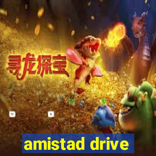 amistad drive